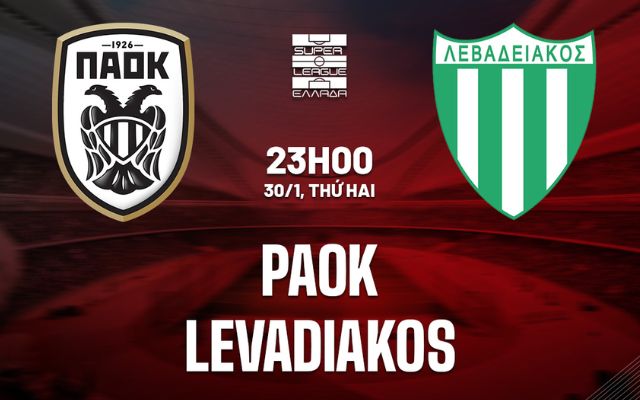 dự đoán PAOK vs Levadiakos